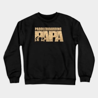 Paddleboarding Papa Crewneck Sweatshirt